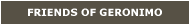 Friends of Geronimo